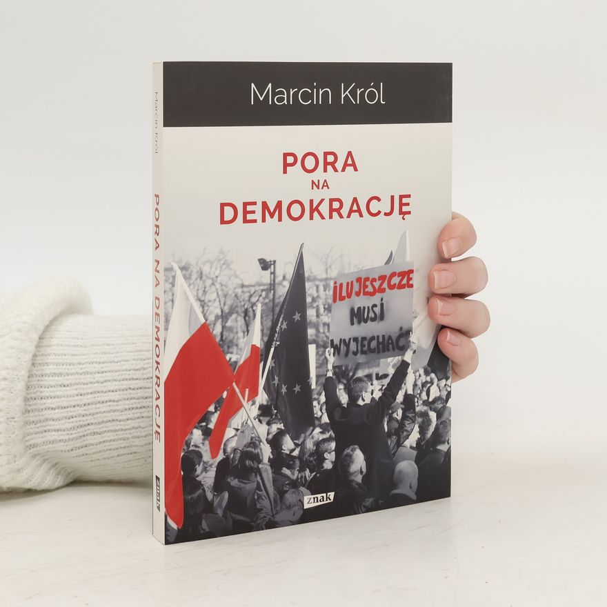 Marcin Król Pora na demokrację