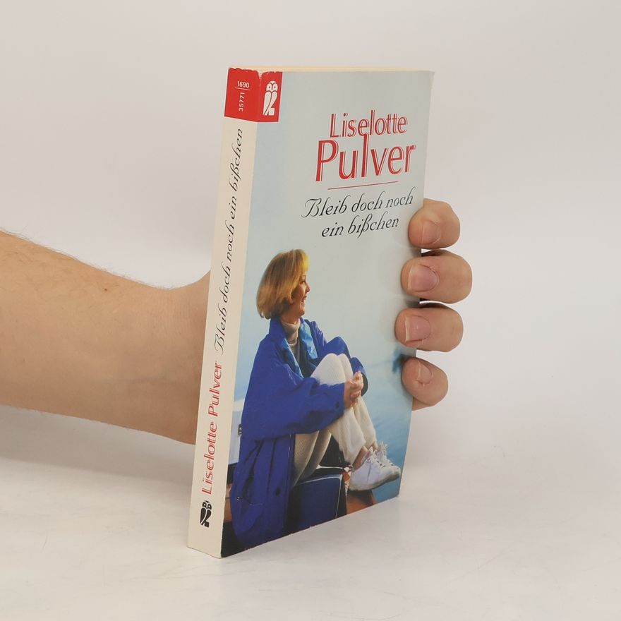 Liselotte Pulver Bleib doch noch ein bißchen