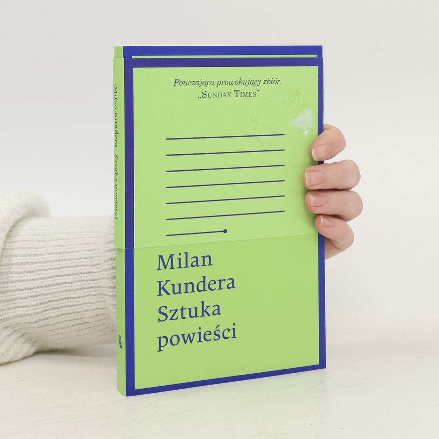 Milan Kundera Sztuka powieści