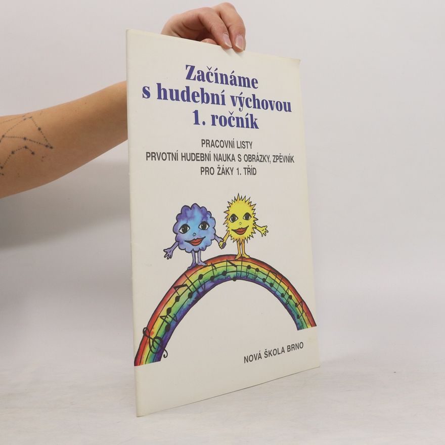 Jindřiška Jaglová Začínáme s hudební výchovou 1. ročník. Pracovní listy, prvotní hudební nauka s obrázky, zpěvník pro žáky 1. tříd