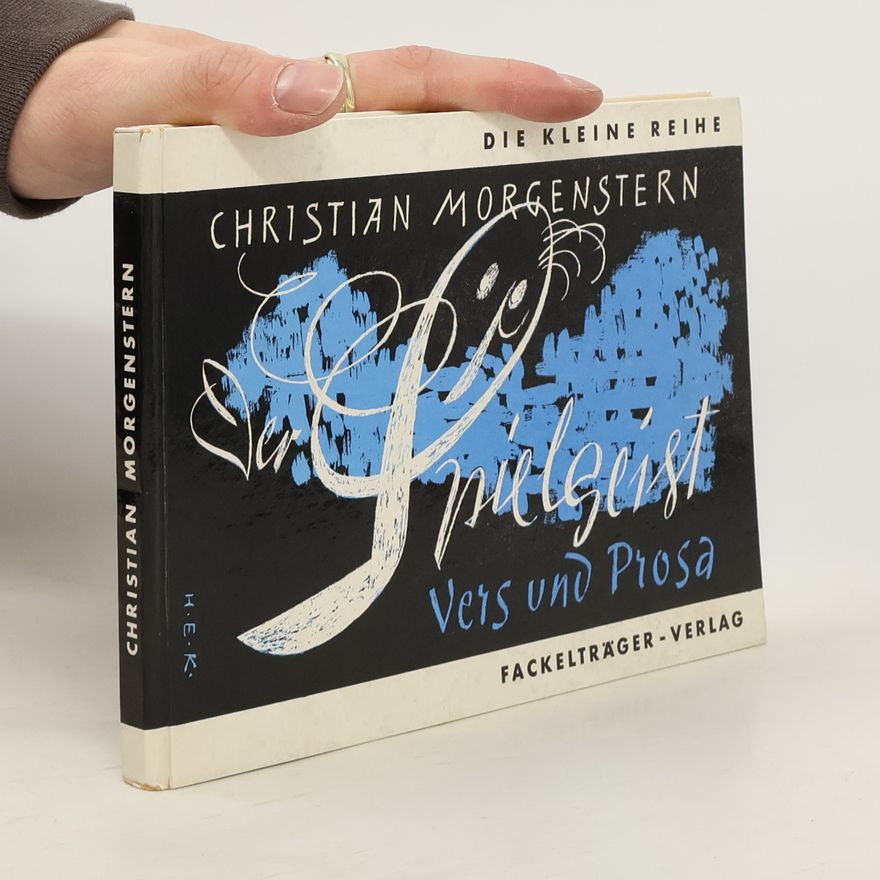 Christian Morgenstern Der Spielgeist