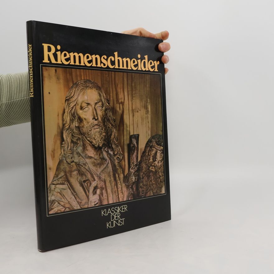Joachim Hotz Klassiker der Kunst: Riemenschneider