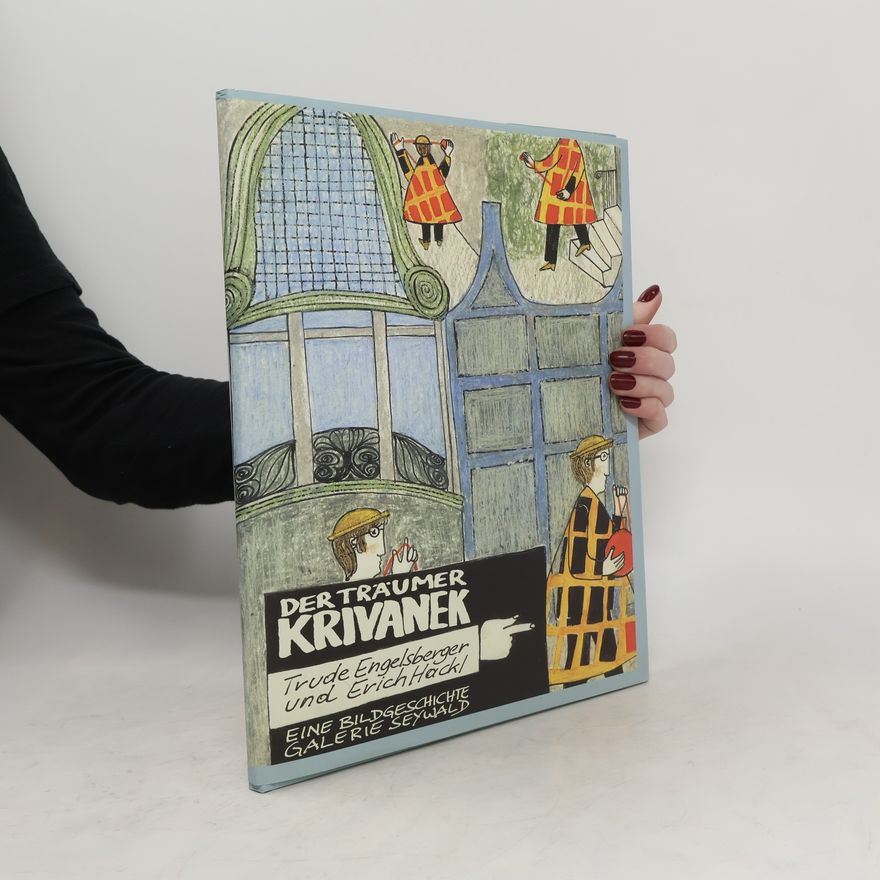 Trude Engelsberger Der Träumer Krivanek