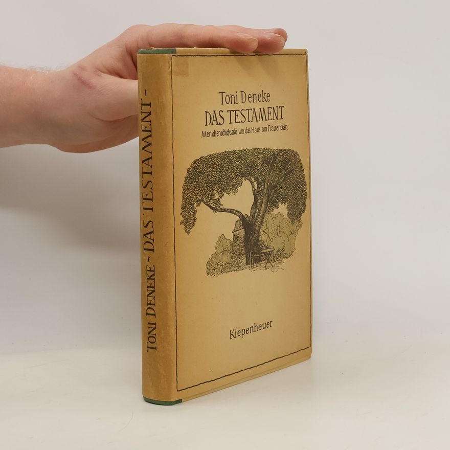 Toni Deneke Das Testament
