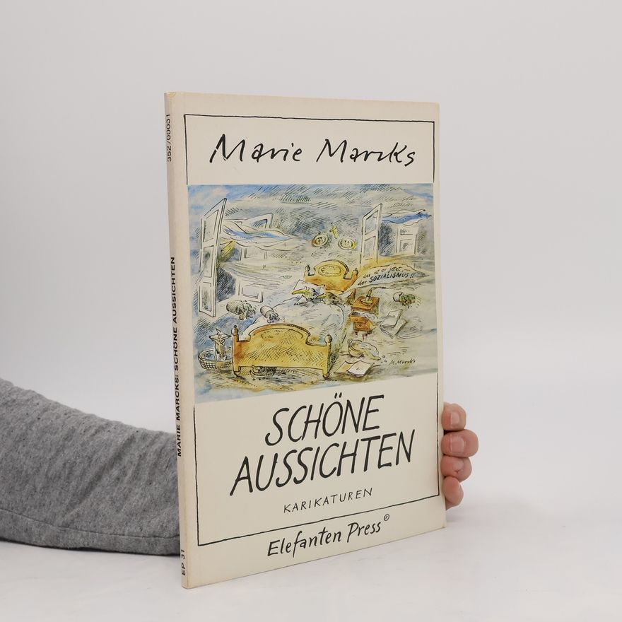 Marie Marcks Schöne Aussichten