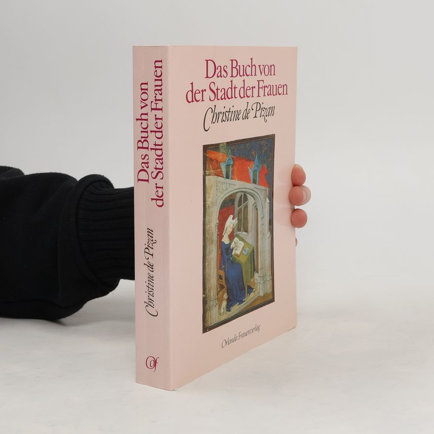 Christine de Pizan Das Buch von der Stadt der Frauen