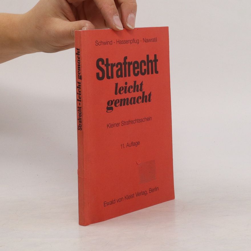Hans-Dieter Schwind Strafrecht leicht gemacht