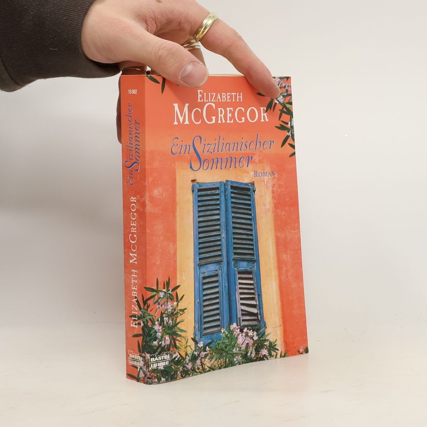 Elizabeth McGregor Ein sizilianischer Sommer
