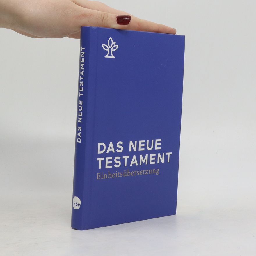 Kolektiv autorů Das Neue Testament, Einheitsübersetzung