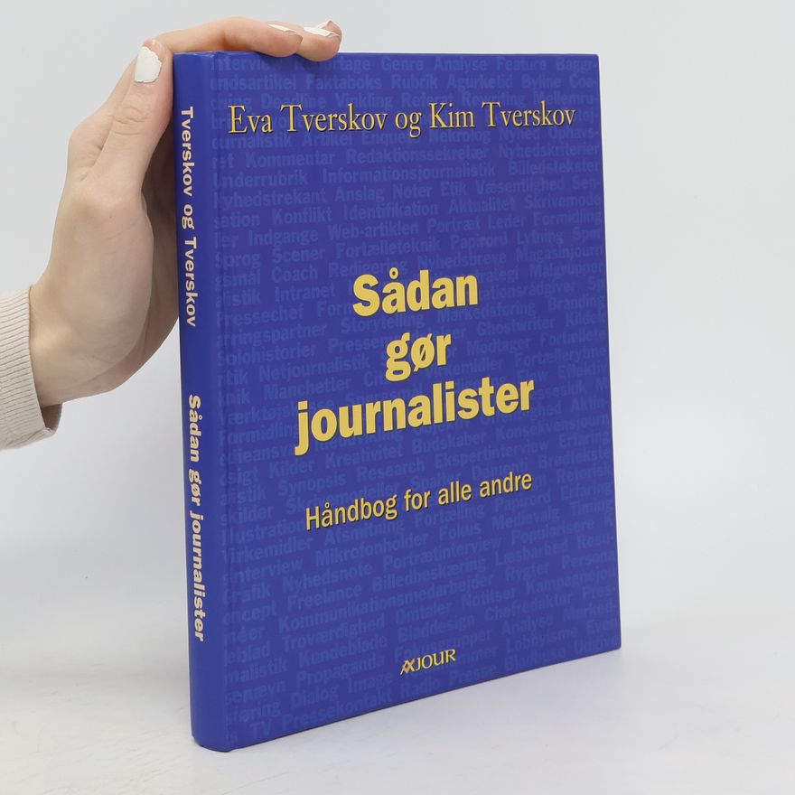 Kim Tverskov Sådan gør journalister