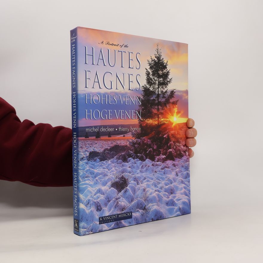 Thierry Hance A Portrait of the Hautes Fagnes
