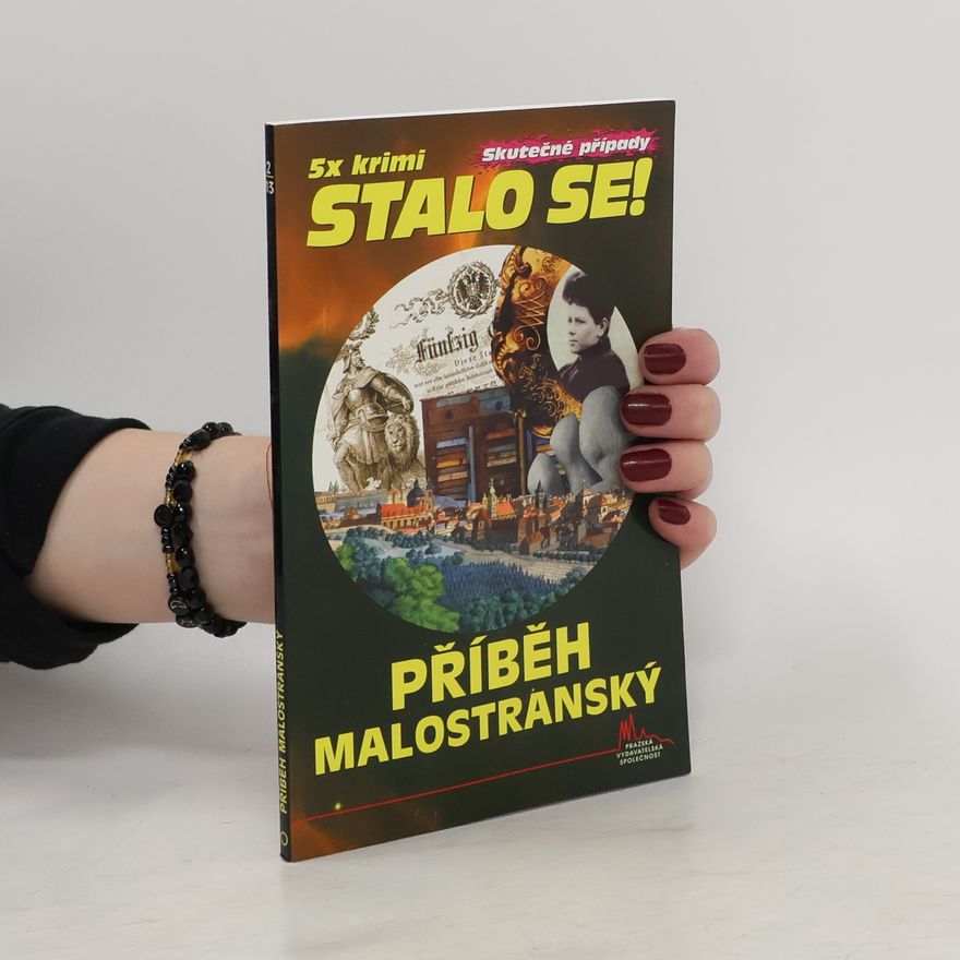 Jan J. Vaněk 5x krimi. Stalo se! Příběh malostranský