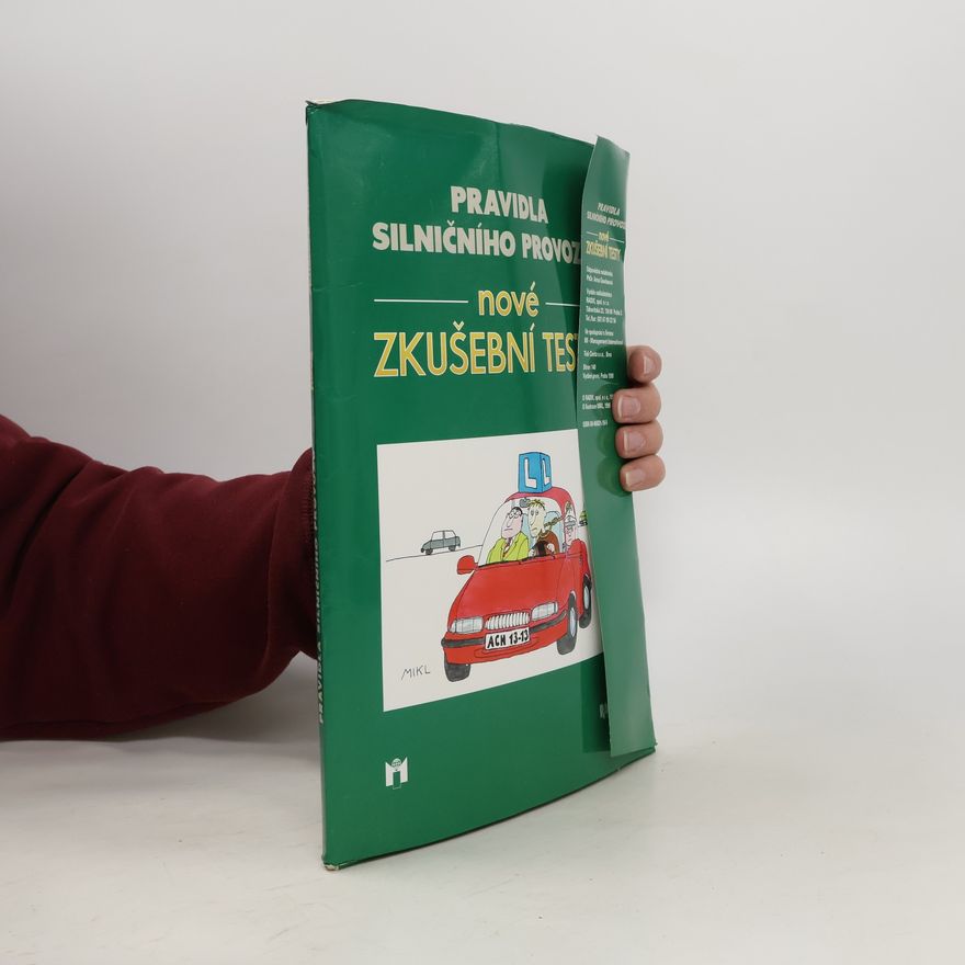 Various authors Pravidla silničního provozu. Nové zkušební testy