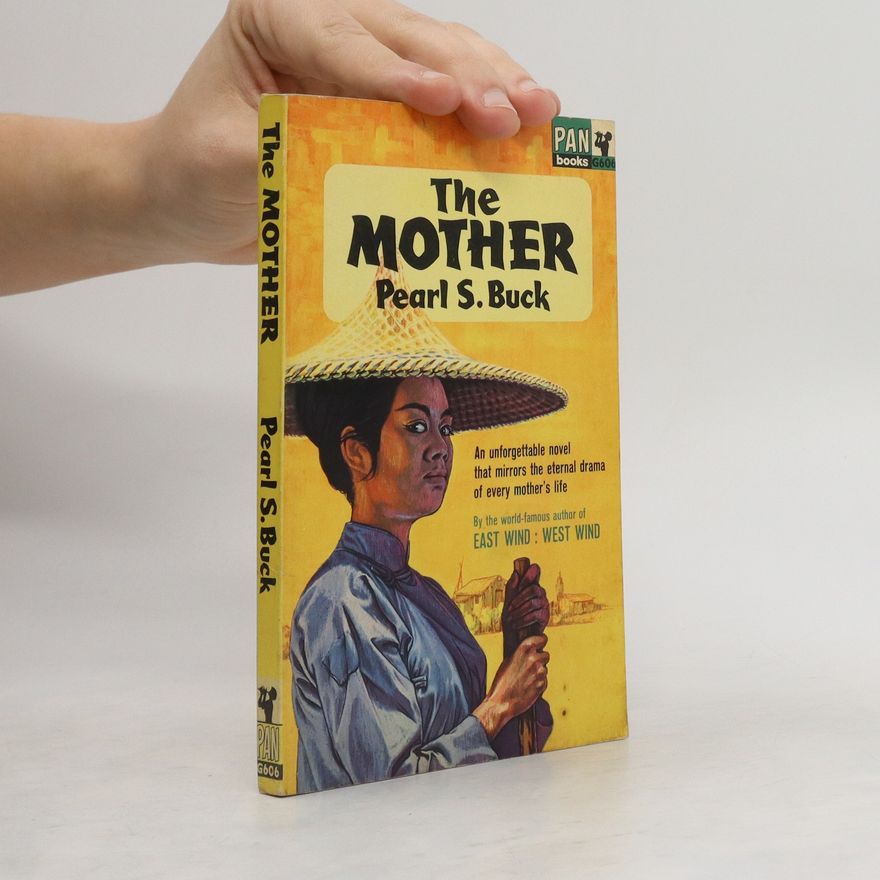 Pearl S. Buck The Mother