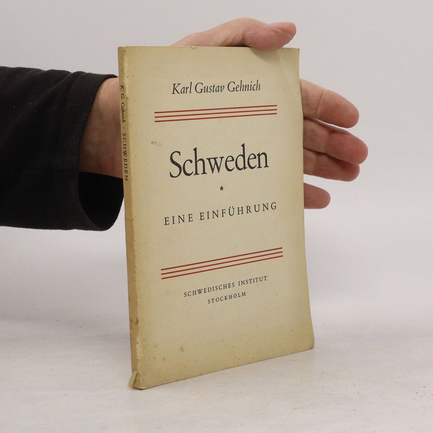 Karl Gustav Gehnich Schweden. Eine Einführung