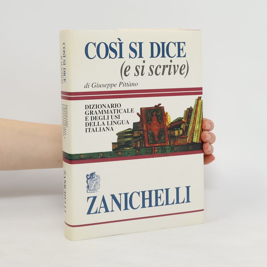 Giuseppe Pittàno Così si dice (e si scrive)