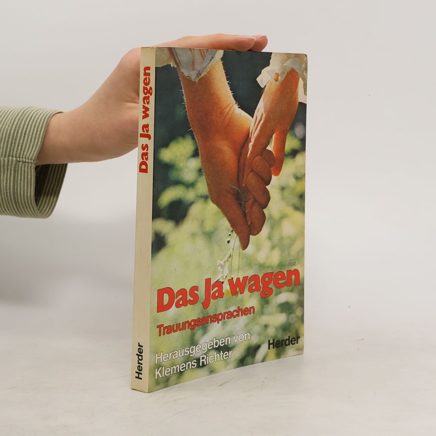 Klemens Richter Das Ja wagen