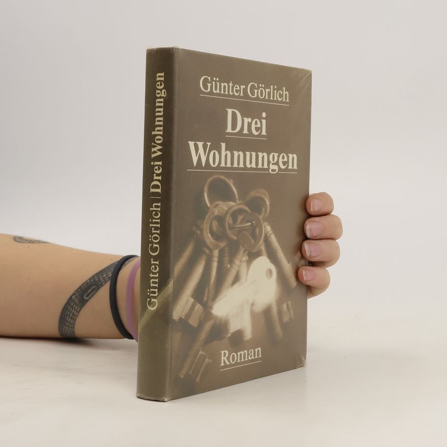 Günter Görlich Drei Wohnungen