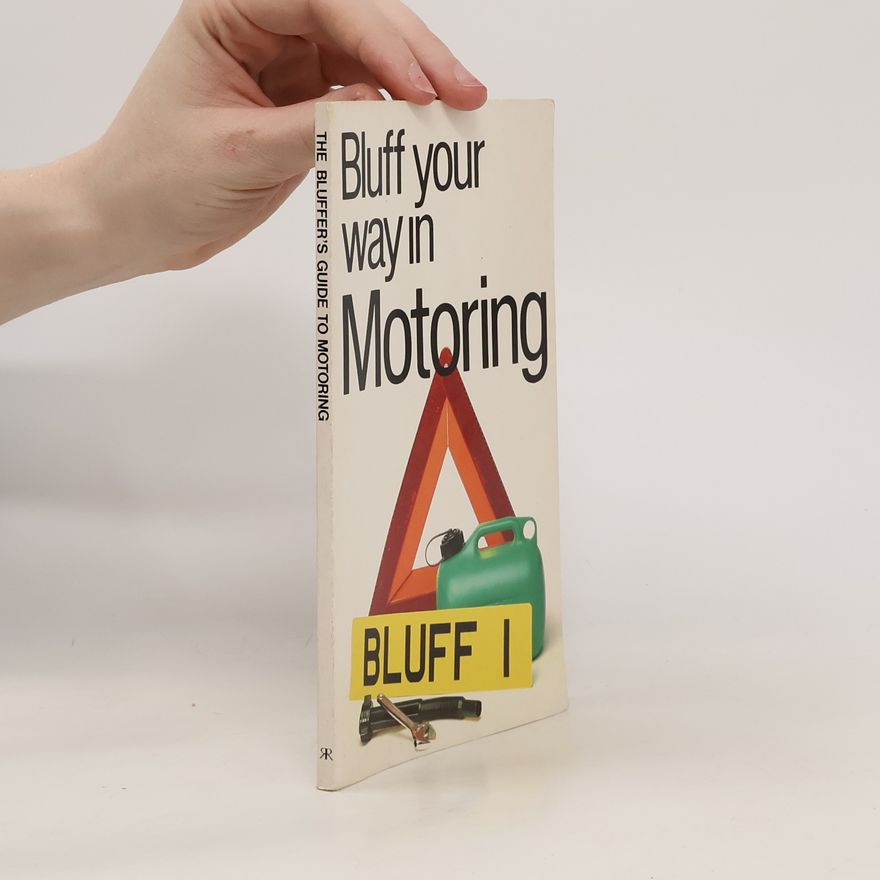 John McManus Bluff Your Way in Motoring