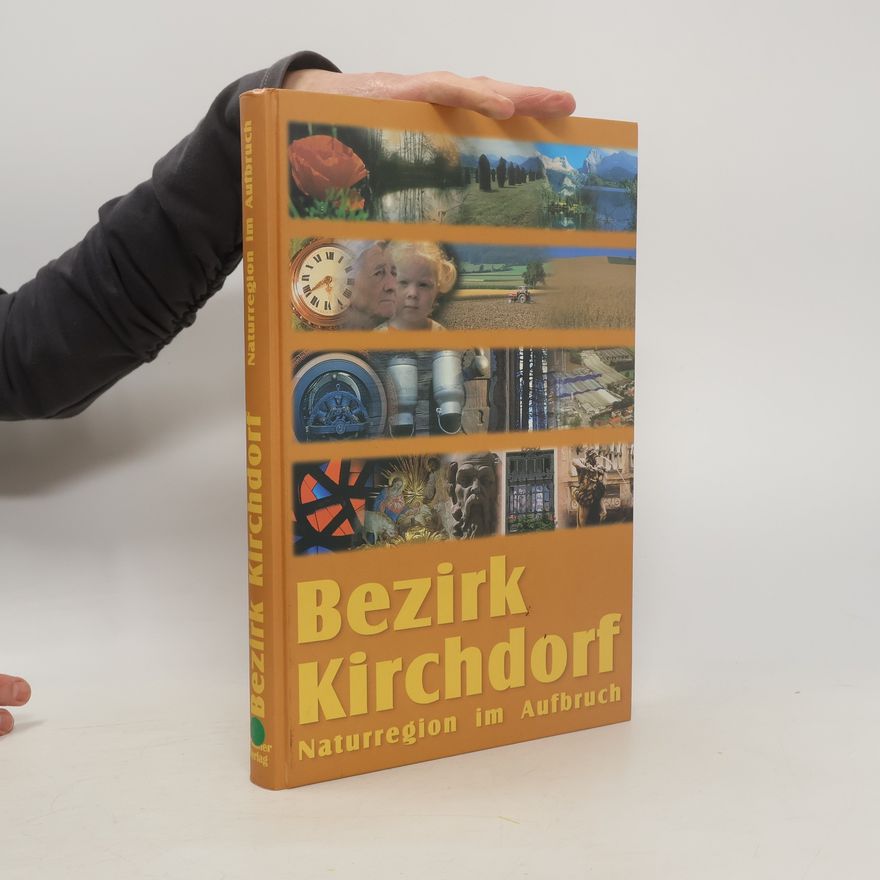 Various authors Bezirk Kirchdorf Naturregion im Aufbruch
