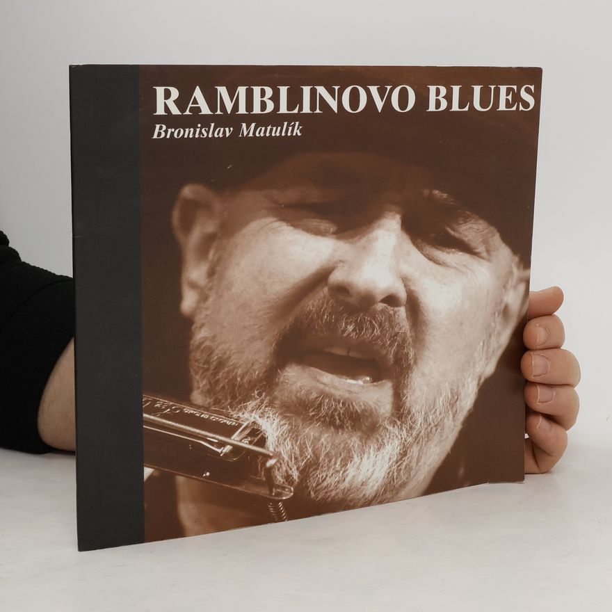 Bronislav Matulík Ramblinovo blues