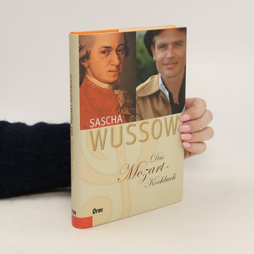 Alexander Wussow Das Mozart-Kochbuch
