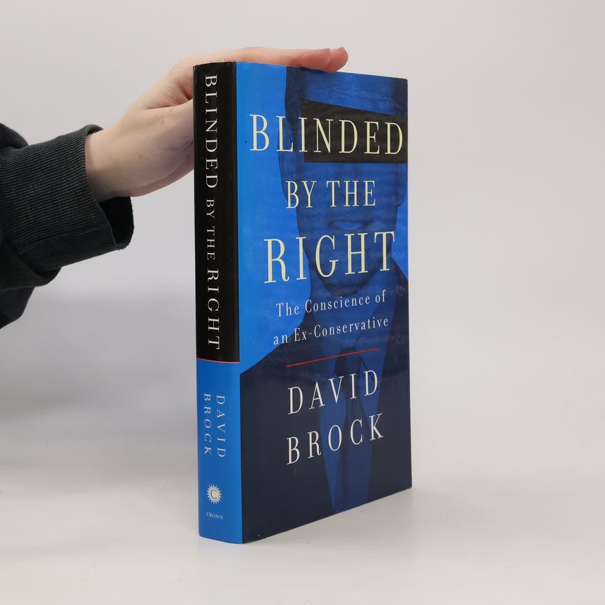 David Brock Blinded by the Right