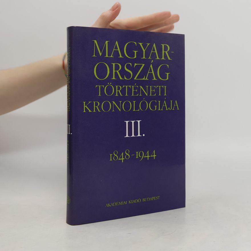 Kálmán Benda Magyarország történeti kronológiája III.
