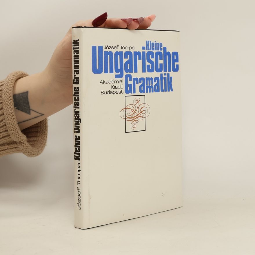 József Tompa Kleine ungarische Grammatik