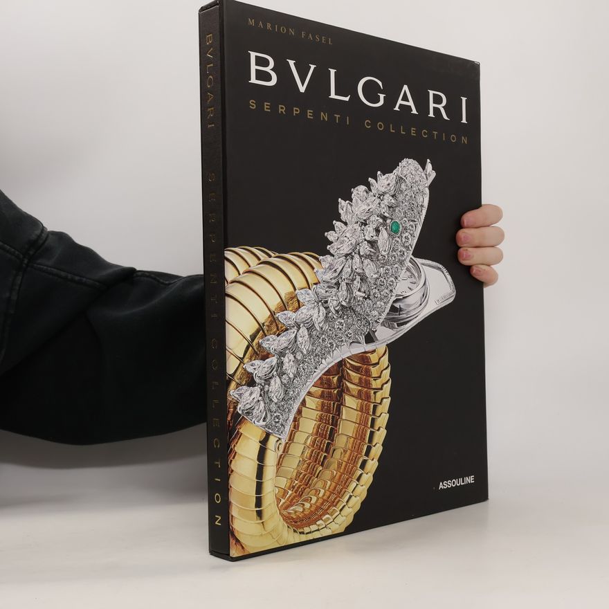 Kolektiv autorů Bulgari. Serpenti Collection
