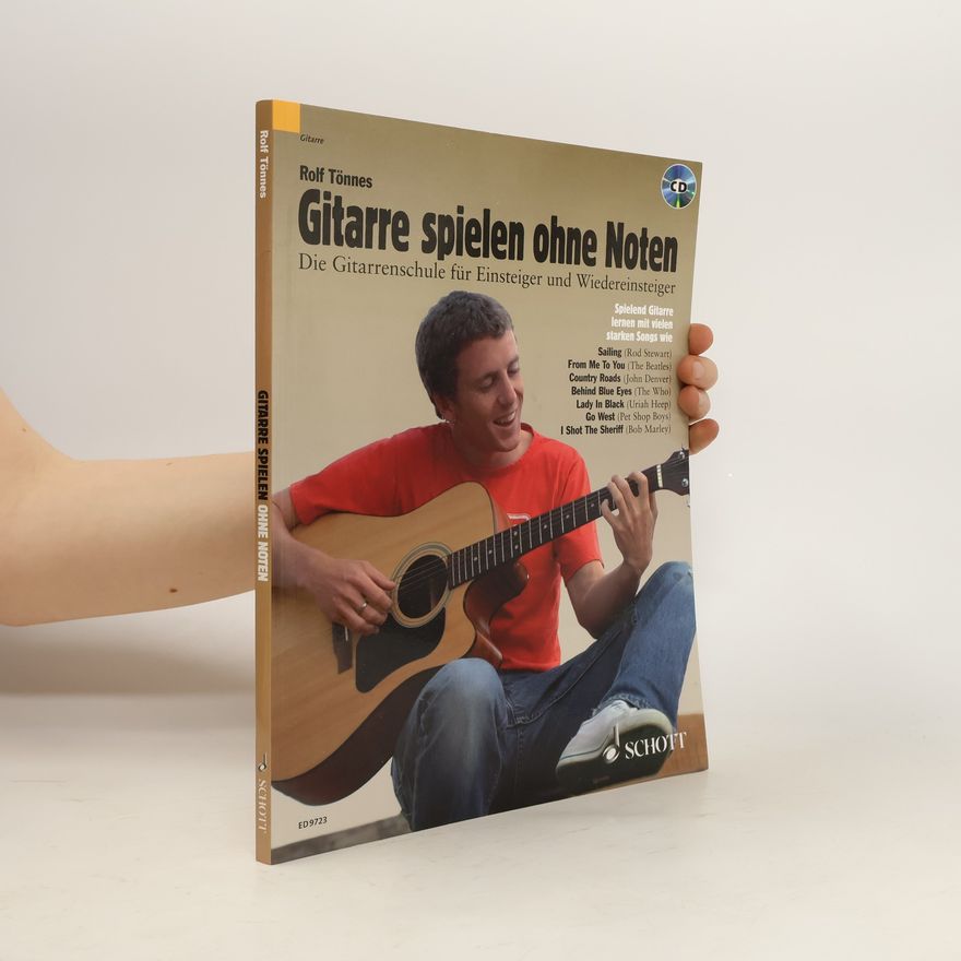 Rolf Tönnes Gitarre spielen ohne Noten
