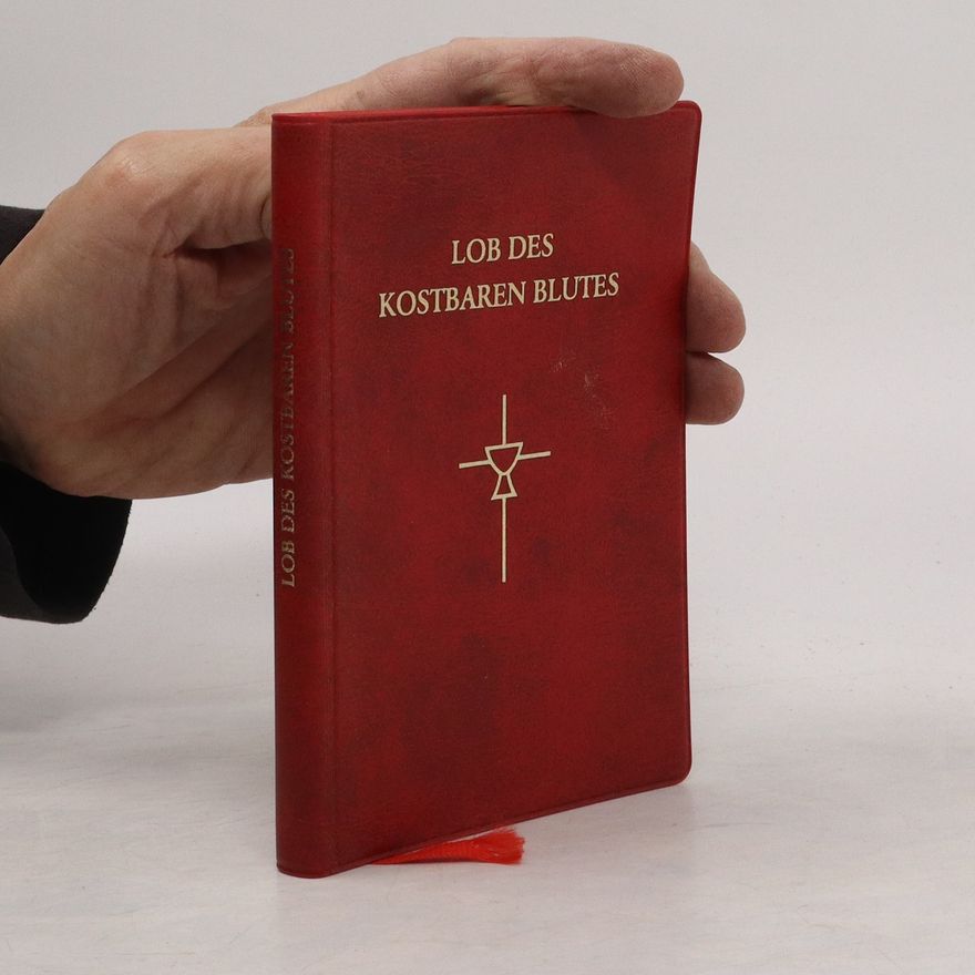 Autorenkollektiv Lob des Kostbaren Blutes
