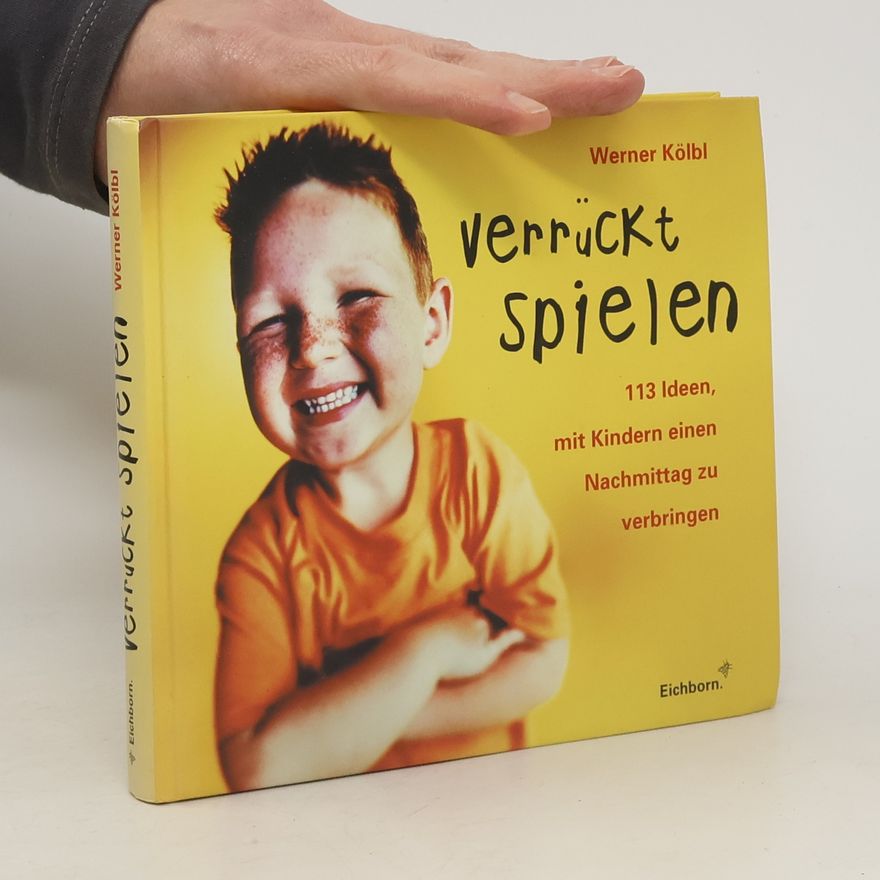Werner Kölbl Verrückt spielen