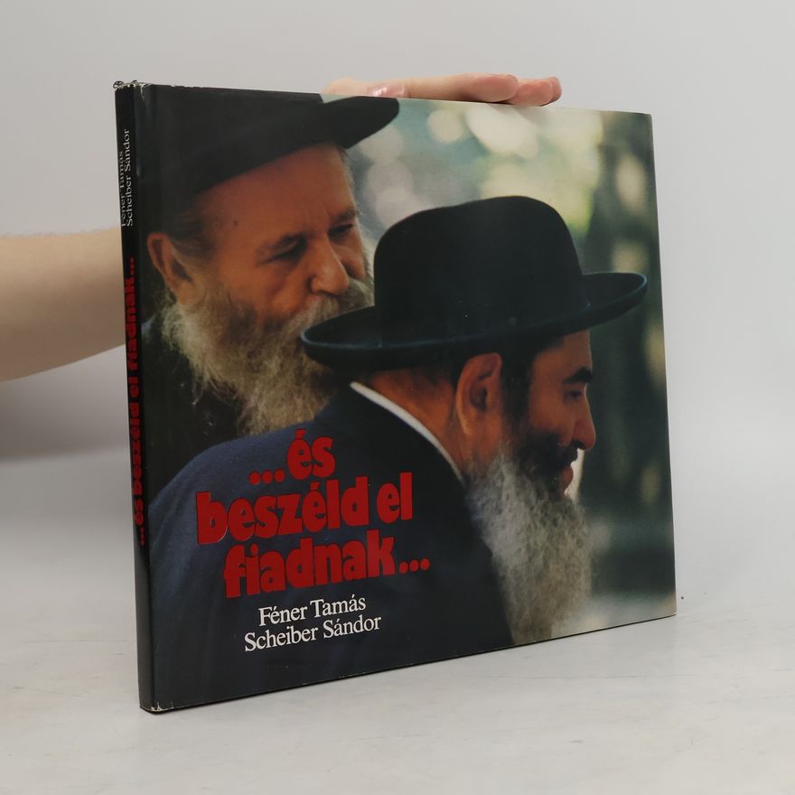 Sándor Scheiber ...és beszéld el fiadnak....