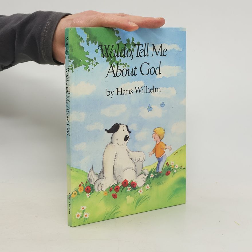 Hans Wilhelm Waldo, Tell Me about God