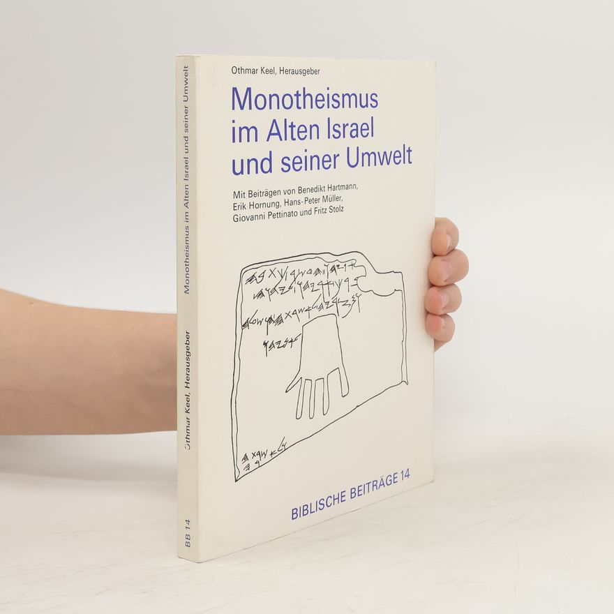Benedikt Hartmann Monotheismus im alten Israel und seiner Umwelt