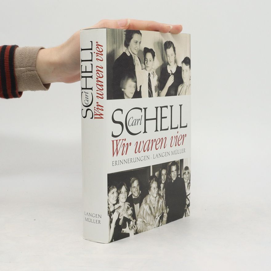 Carl Schell Wir waren vier