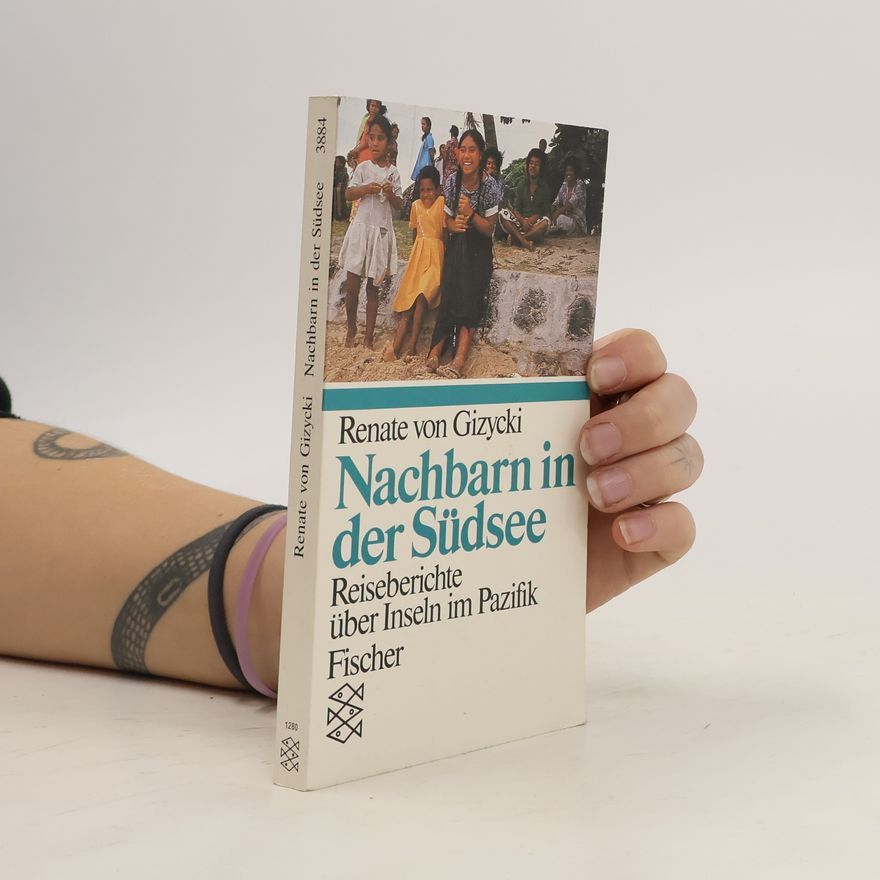 Renate von Gizycki Nachbarn in der Südsee