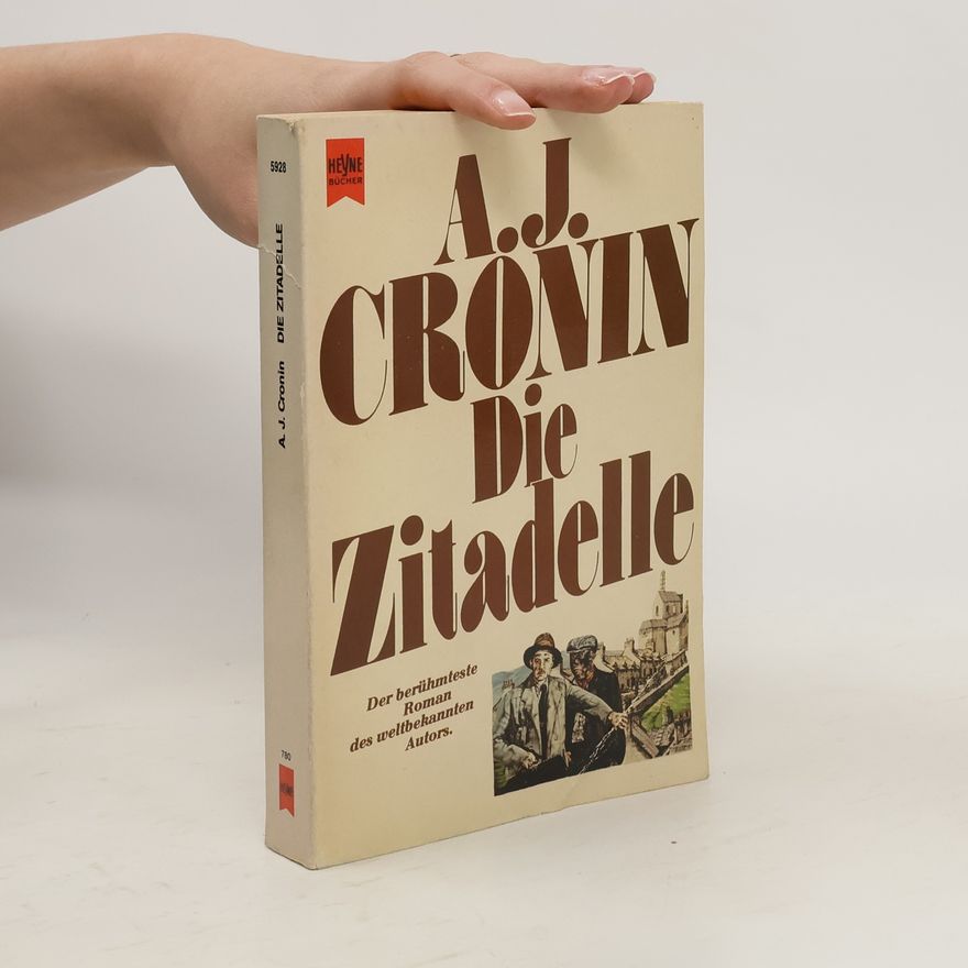 A. J. Cronin Die Zitadelle