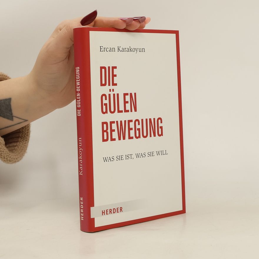 Ercan Karakoyun Die Gülen-Bewegung
