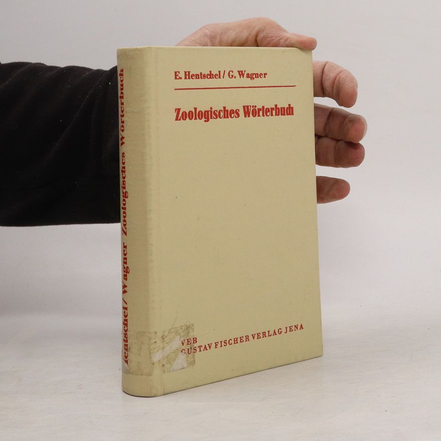 E. Hentschel Zoologisches Wörterbuch