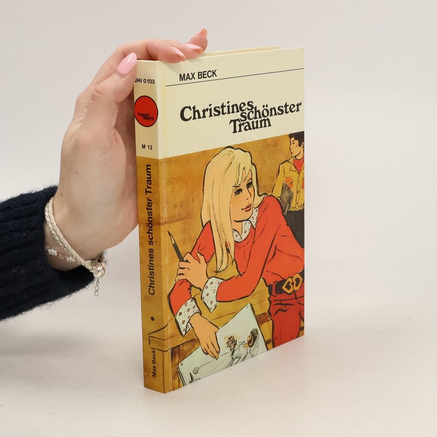 Max Beck Christines schönster Traum
