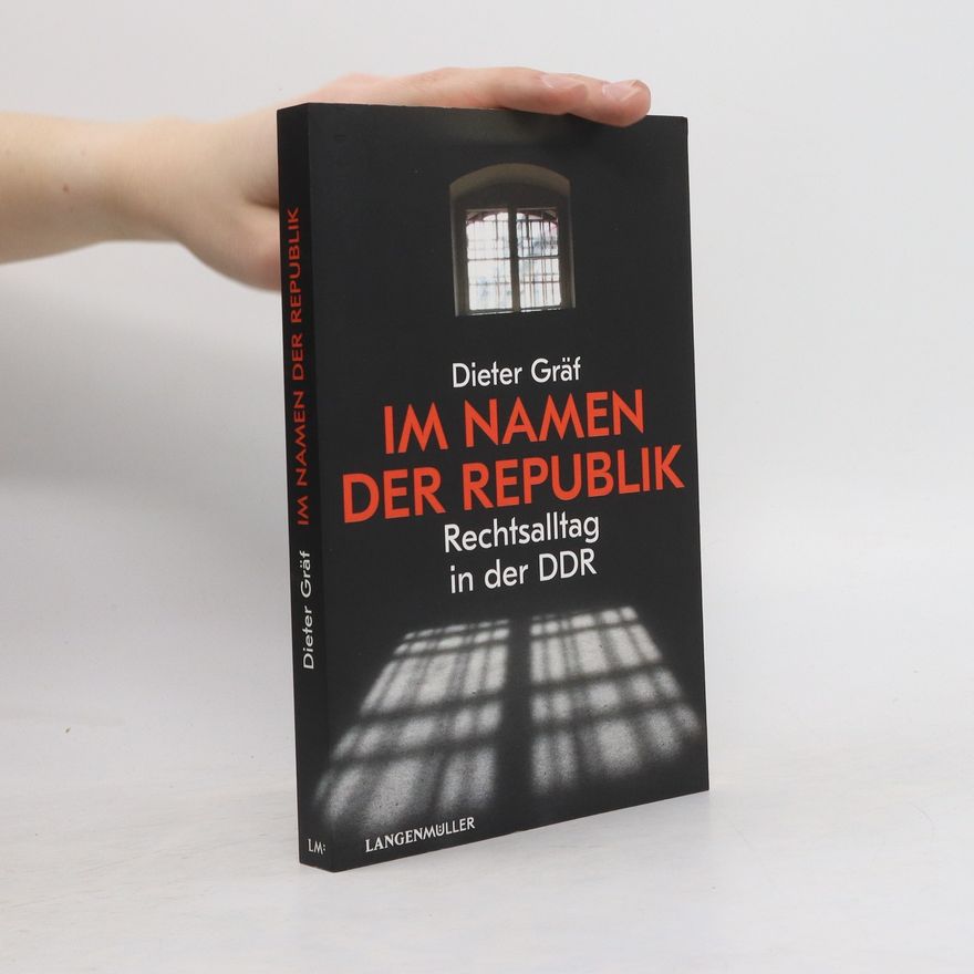 Klaus-Dieter Graf Im Namen der Republik