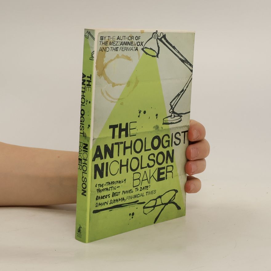 Nicholson Baker The Anthologist