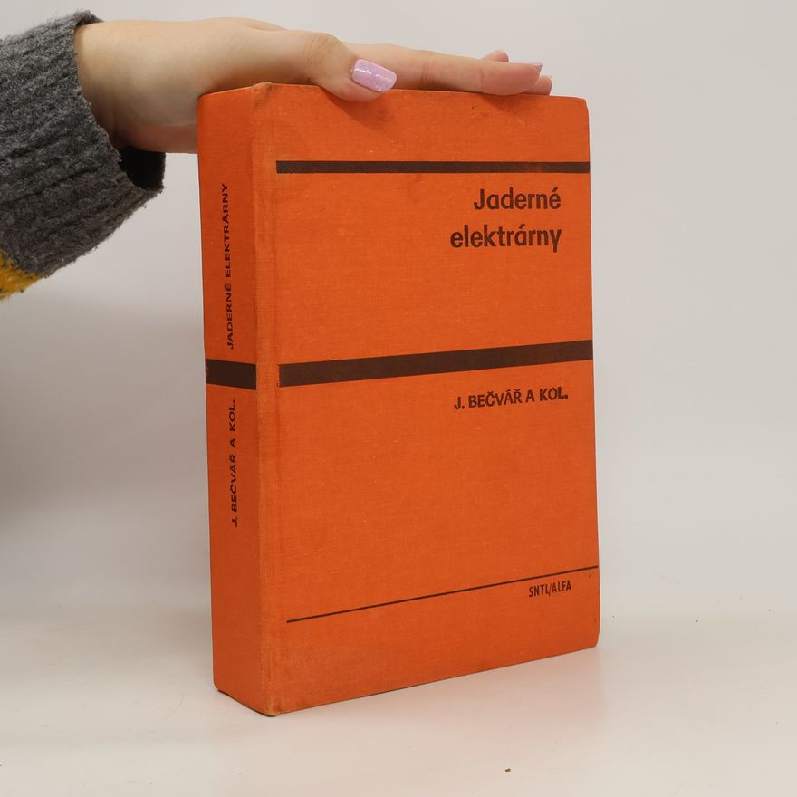 Josef Bečvář Jaderné elektrárny