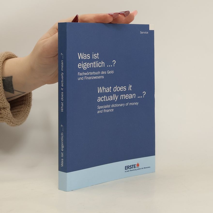 Autorenkollektiv Was ist eigentlich ...? What does it actually mean ...?