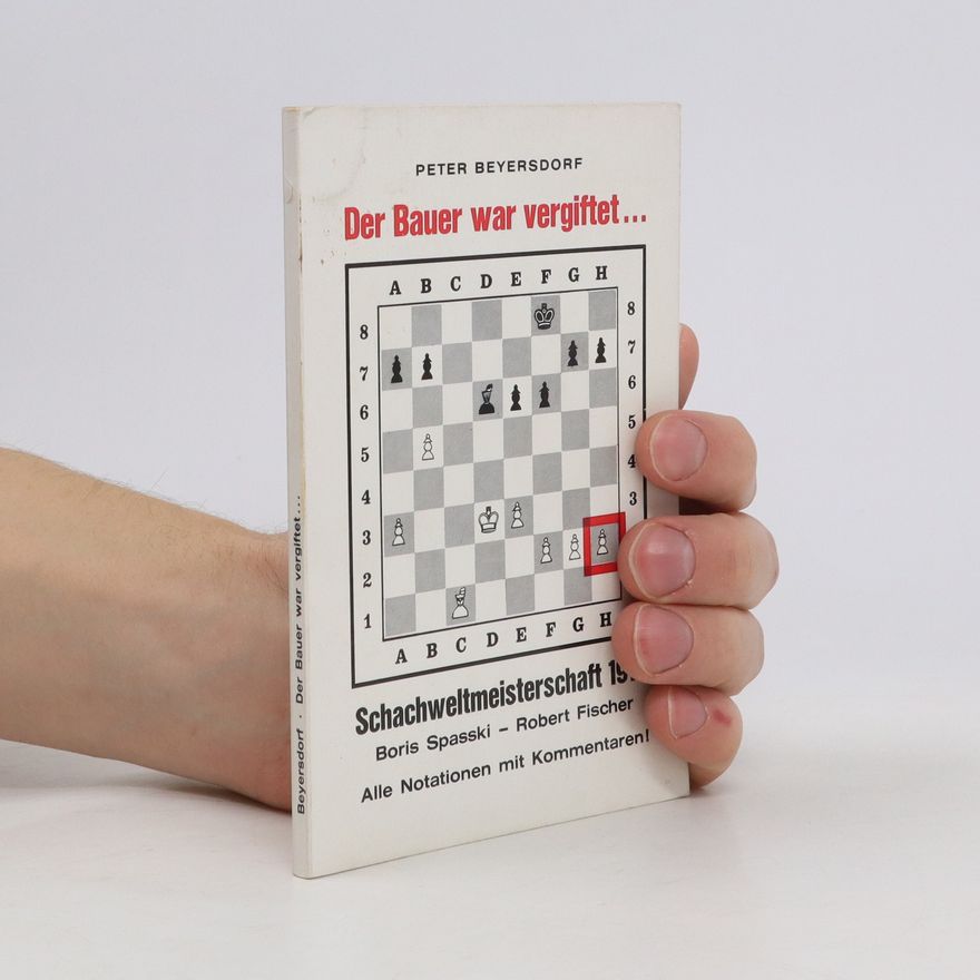 Peter Beyersdorf Der Bauer war vergiftet ...