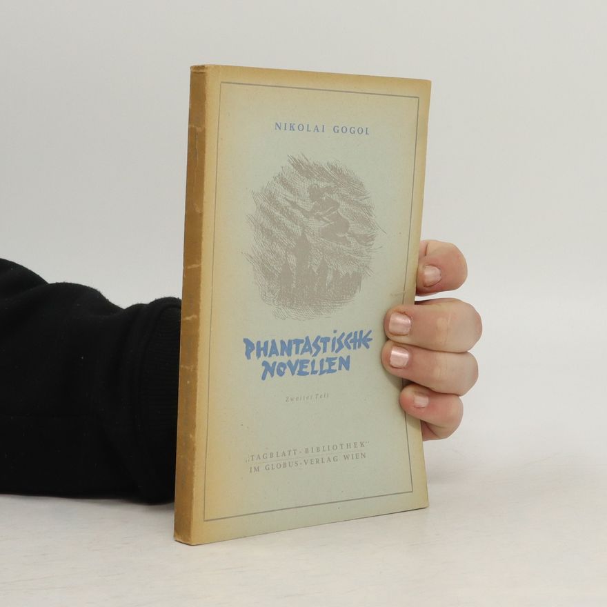 Nikolai Wassiljewitsch Gogol Phantastische Novellen