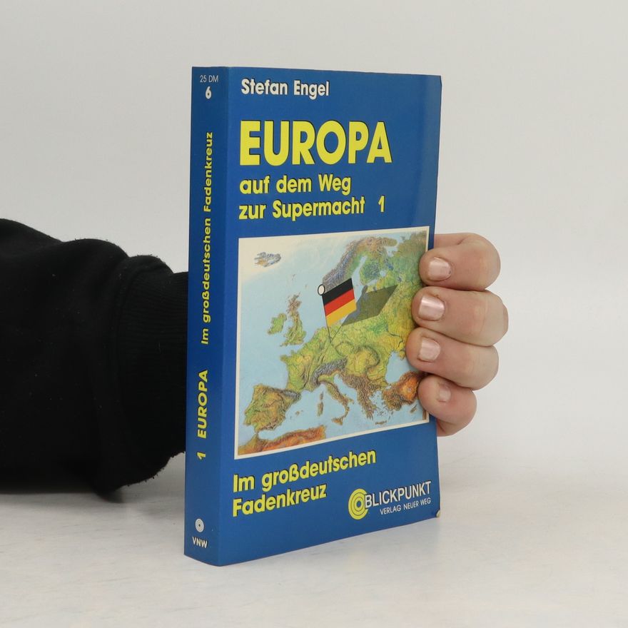 Stefan Engel Europa auf dem Weg zur Supermacht 1