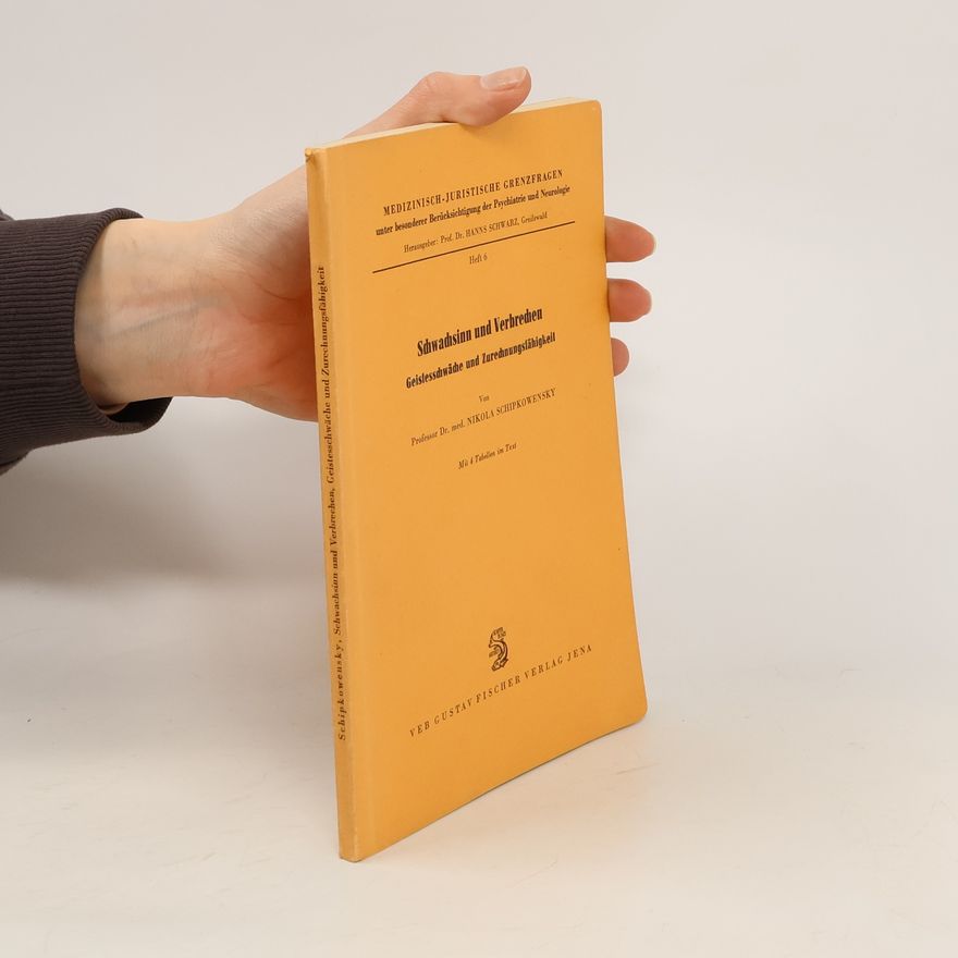Nikola Schipkowensky Schwachsinn und Verbrechen